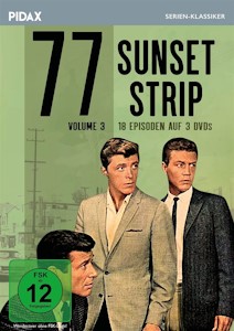 77 Sunset Strip, Vol. 3 / Weitere 18 Folgen der legendären Krimiserie (Pidax Serien-Klassiker)