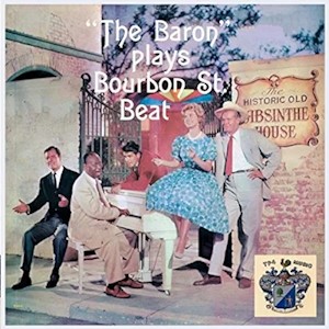 The Baron' Plays Bourbon Street Beat