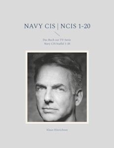  Navy CIS | NCIS 1-20: Das Buch zur TV-Serie Navy CIS Staffel 1-20 - Taschenbuch von Klaus Hinrichsen