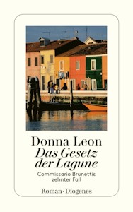  Das Gesetz der Lagune: Commissario Brunettis zehnter Fall - Taschenbuch von Donna Leon