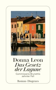 Das Gesetz der Lagune: Commissario Brunettis zehnter Fall - Taschenbuch von Donna Leon