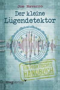  Der kleine Lügendetektor: Ein praktisches Handbuch - Taschenbuch von Joe Navarro