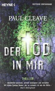 Der Tod in mir: Thriller - Taschenbuch von Paul Cleave