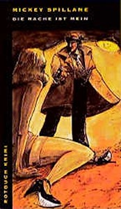 Die Rache ist mein: Krimi (Rotbuch-Taschenbücher) - Taschenbuch von Mickey Spillane