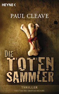 Die Totensammler: Thriller - Taschenbuch von Paul Cleave