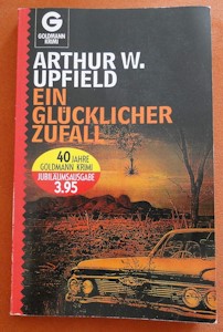  Ein glücklicher Zufall (Goldmann Krimi) - Taschenbuch von Arthur W Upfield