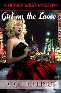 Girl on the Loose: A Honey West Mystery (English Edition) Kindle Ausgabe - Englisch Ausgabe von G. G. Fickling