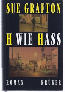  H wie Hass: Roman - Gebundene Ausgabe von Sue Grafton - Jetzt bei Amazon kaufen*