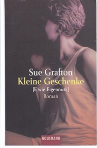 Kleine Geschenke. Roman - Taschenbuch von Sue Grafton