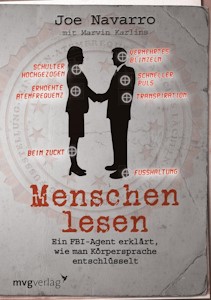  Menschen lesen: Ein FBI-Agent erklärt, wie man Körpersprache entschlüsselt - Taschenbuch von Joe Navarro