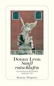 Sanft entschlafen: Commissario Brunettis sechster Fall - Kindle Ausgabe von Donna Leon