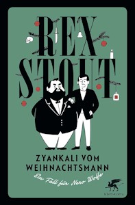  Zyankali vom Weihnachtsmann: Ein Fall für Nero Wolfe - Gebundene Ausgabe von Rex Stout