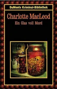 Ein Glas voll Mord (DUMONT's Kriminal-Bibliothek) Taschenbuch von Charlotte MacLeod
