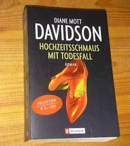 Hochzeitsschmaus mit Todesfall (Ein Goldie-Schulz-Krimi, Band 4) von Diane Mott Davidson