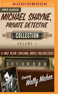 Michael Shayne, Private Detective Collection Audio CD – Ungekürzte Ausgabe, Englisch Ausgabe