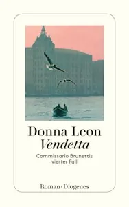 Vendetta: Commissario Brunettis vierter Fall - Taschenbuch von Donna Leon