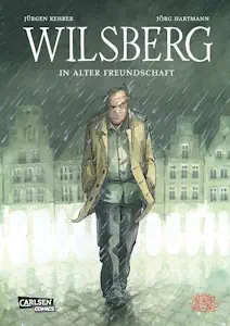 Wilsberg: In alter Freundschaft - Gebundene Ausgabe von Jörg Hartmann und Jürgen Kehrer